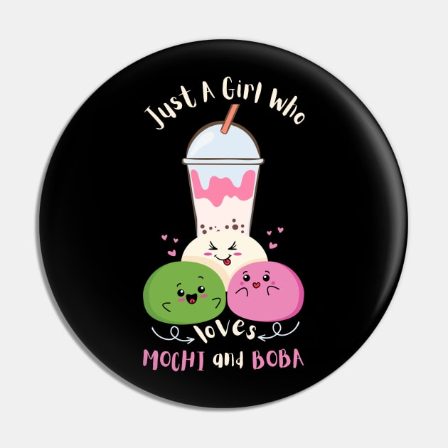 Just A Girl Who Loves Mochi And Boba Pin by Teewyld