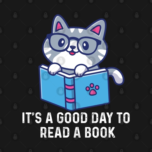 It's a Good day to read a book by LaroyaloTees