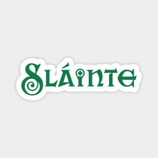 Sláinte on St Patricks Day Magnet