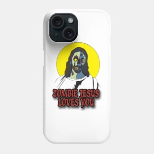 Zombie Jesus Loves You Phone Case