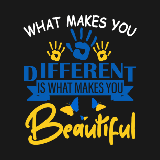 Different Makes You Beautiful Down Syndrome Awareness Women T-Shirt