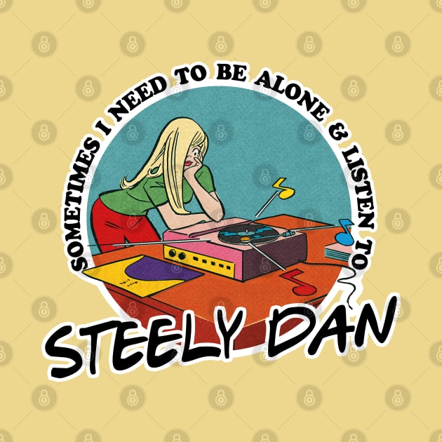 Steely Dan / Music Obsessive Fan Design by DankFutura