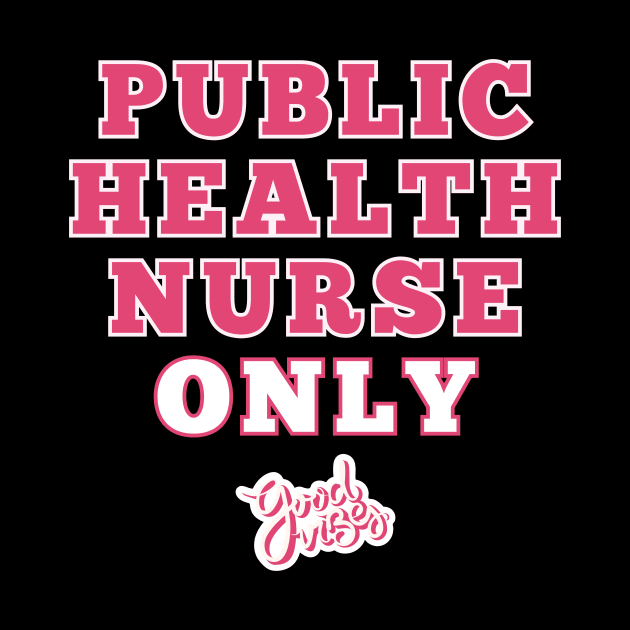 Public Health Nurse by Haministic Harmony