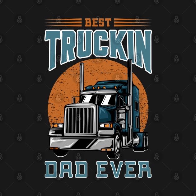 Trucker Dad Design by Planet of Tees