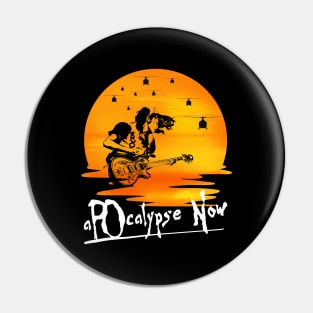 aPOcalypse Now Pin