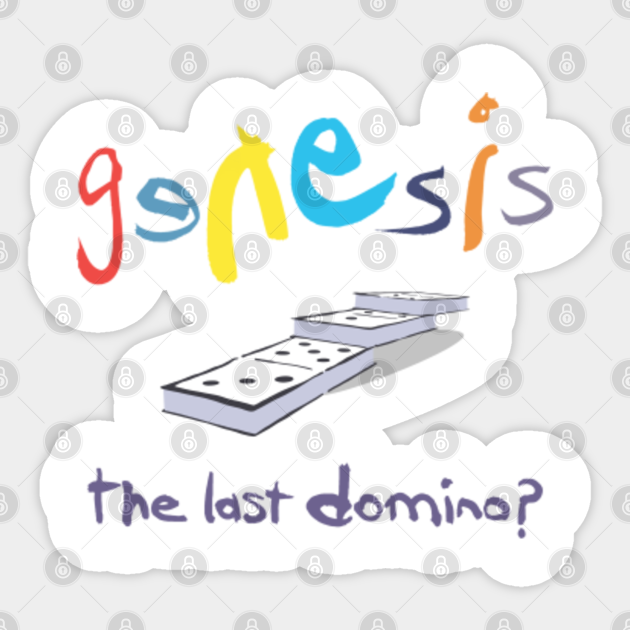 Genesis The Last Domino - Genesis - Sticker