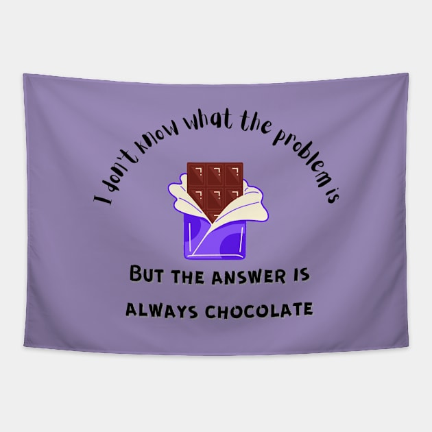 The Answer is Always Chocolate Tapestry by Bizzie Creations