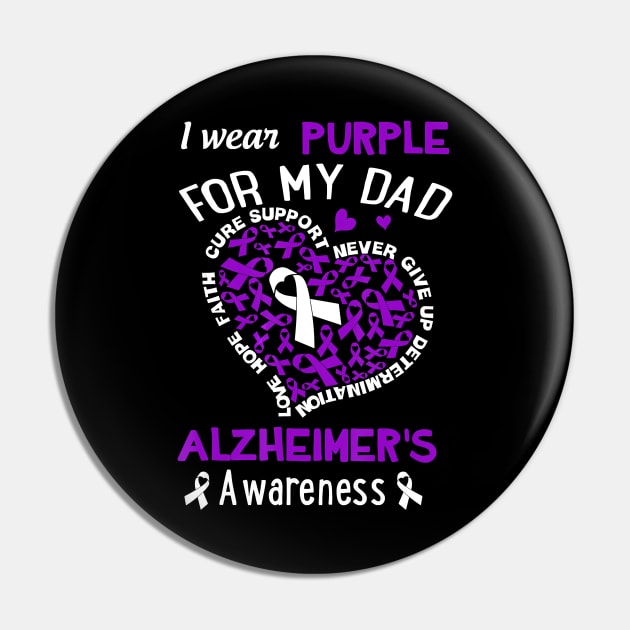 I WEAR PURPLE FOR MY DAD ALZHEIMER AWARENESS RIBBON Gift Pin by thuylinh8