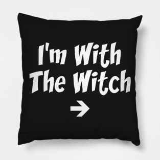 I'm With The Witch Couples Halloween Pillow