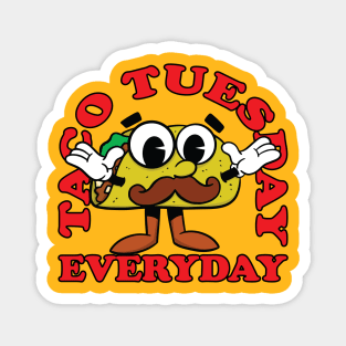 Taco Tuesday Everyday Magnet