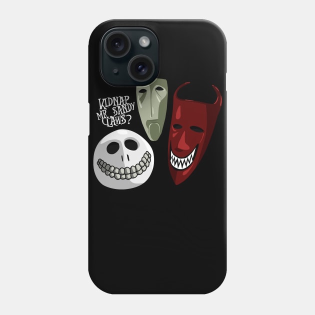 Kidnap Mr Sandy Claws? Phone Case by 666hughes