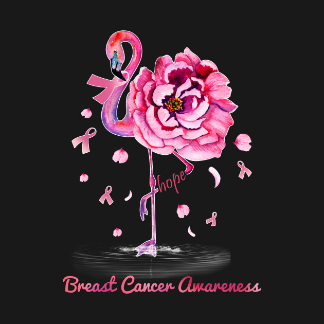 Flamingo Hope Breast Cancer Awareness - Breast Cancer Awareness - T ...