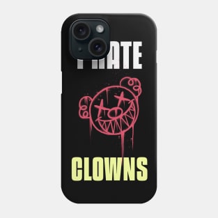 I HATE CLOWNS Phone Case