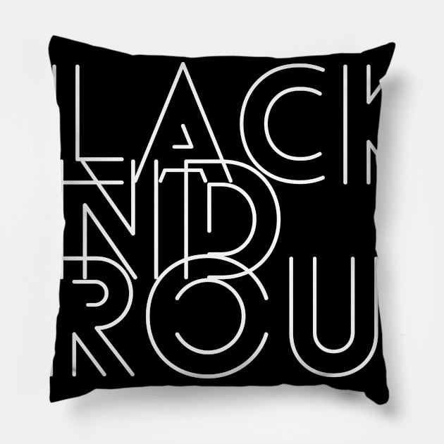 Black and Proud, for proud African Americans and people of color. Pillow by YourGoods