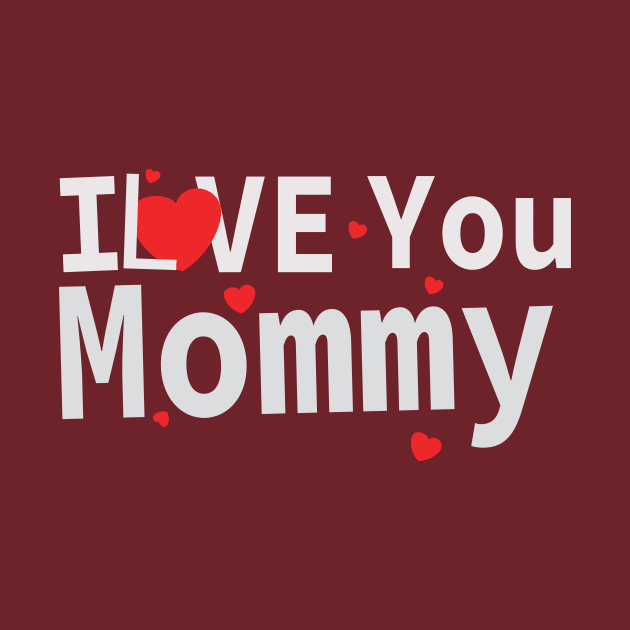 I love you mommy by HichamBiza