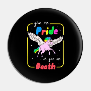 Give Me Pride Pin