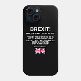 Brexit quote Phone Case