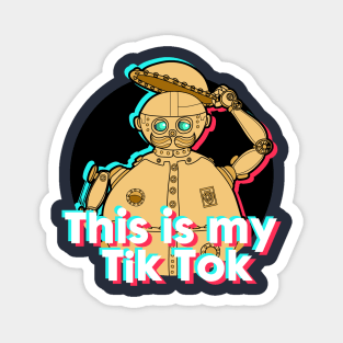 This is my Tik Tok Magnet