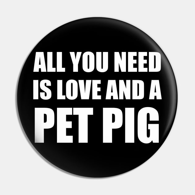 all you need is love and a pet pig Pin by kirayuwi