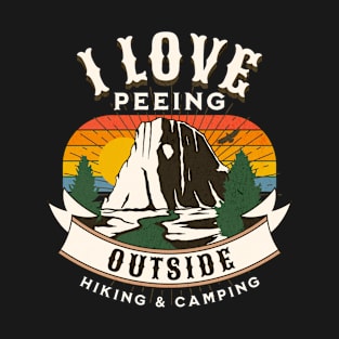 I Love Peeing Outside T-Shirt