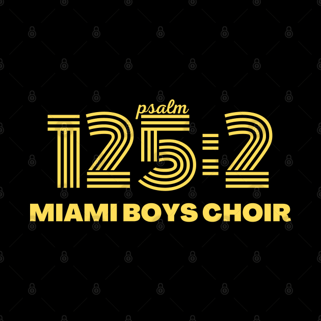 Miami boys choir Psalm 125:2 by Upper East Side