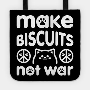 Make Biscuits Not War - Peace Signs Tote