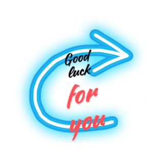 Good luck T- Shirt T-Shirt