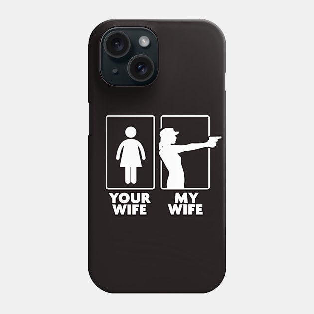 Your Wife, My Wife Phone Case by veerkun