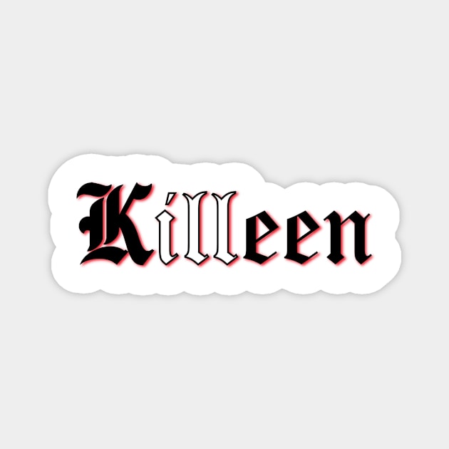 kILLeen Magnet by Gallistico