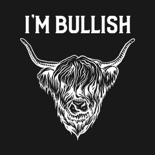 I'm Bullish T-Shirt