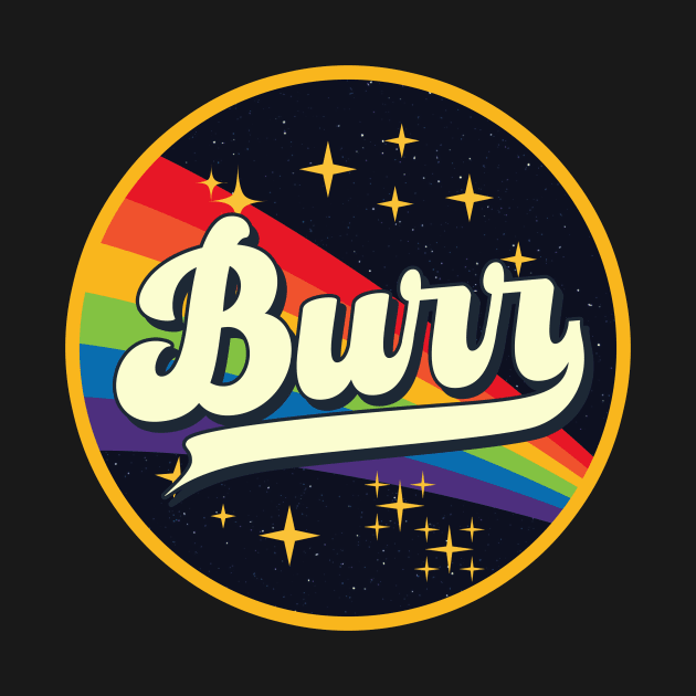 Burr // Rainbow In Space Vintage Style by LMW Art