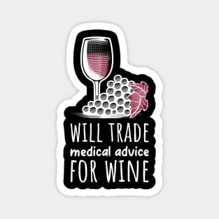 Will Trade Medical Advice For Wine Magnet