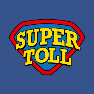 Super Toll Superhero Party Super Great Funny Hero T-Shirt