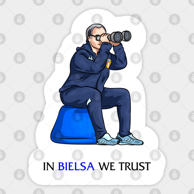 Leeds United In Bielsa We Trust Spygate Leeds United Sticker Teepublic