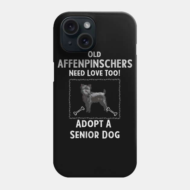 Senior Dog Adoption T-Shirt for Affenpinscher Dog Lovers Phone Case by bbreidenbach