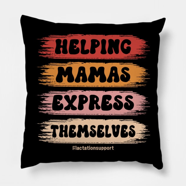 Helping Mamas Express Themselves Funny Lactation Consultant Pillow by abdelmalik.m95@hotmail.com