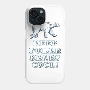 Keep Polar Bears Cool! [Rx-tp] Phone Case