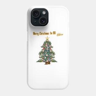 Merry Christmas to all - Elvis with tree Phone Case