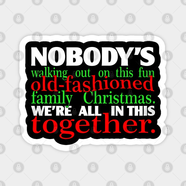 Old-fashioned Family Christmas Forced Cheer Magnet by Anticorporati