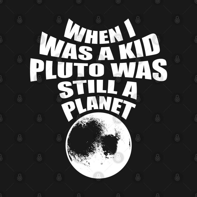 Pluto was a planet by old_school_designs
