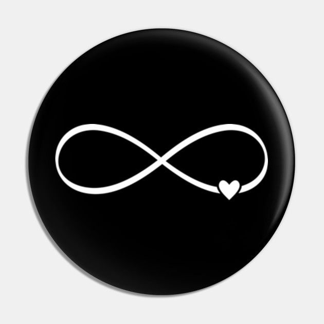 Heart Infinity Symbol Love Sign Gift Infinity Symbol Pin Teepublic