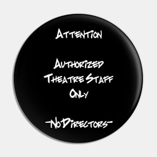 Theatre Staff C Pin