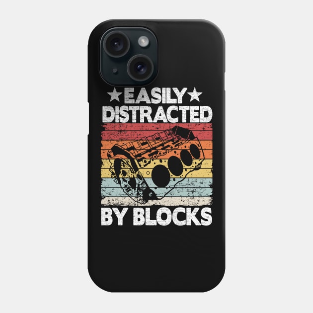 Easily Distracted By Blocks Funny Mechanic Phone Case by Kuehni