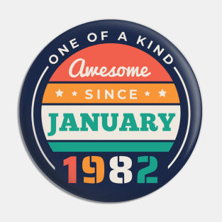 Retro Awesome Since January 1982 Birthday Vintage Bday 1982 Pin