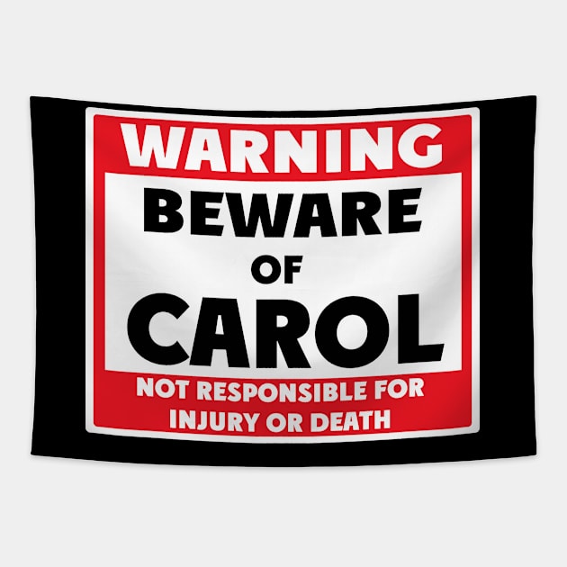 Beware of Carol Tapestry by BjornCatssen