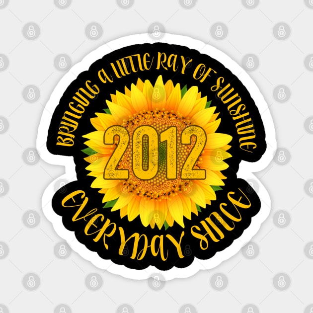 11th Birthday - Bringing A Little Ray Of Sunshine Since 2012 Magnet by Kudostees