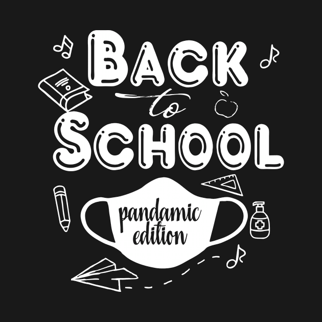 Back to School Pandemic Edition Student Teacher First by Hound mom