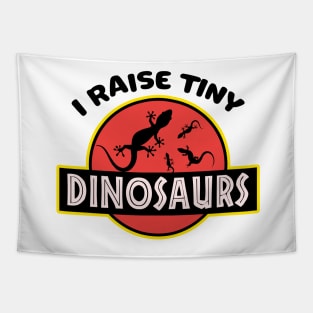 Lizard Gift I Raise Tiny Dinosaurs  bearded dragon Tapestry