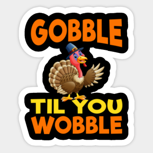 Funny Thanksgiving Stickers Teepublic