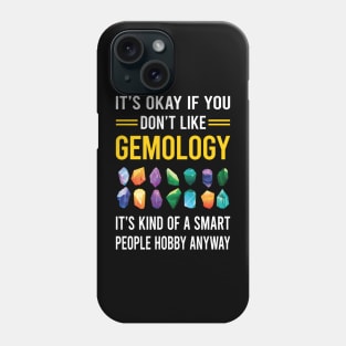 Smart People Hobby Gemology Gemologist Phone Case